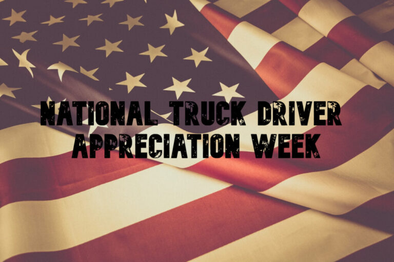 Celebrate National Truck Driver Appreciation Week Class A Drivers